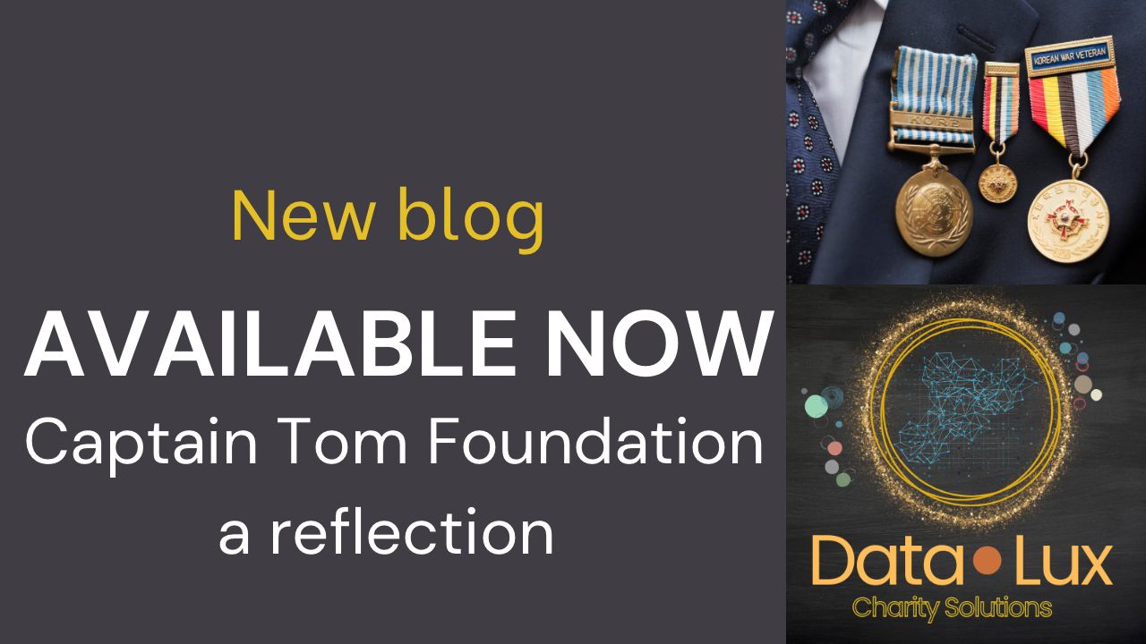 Captain Tom Foundation, Some Reflections - DataLux Charity Solutions